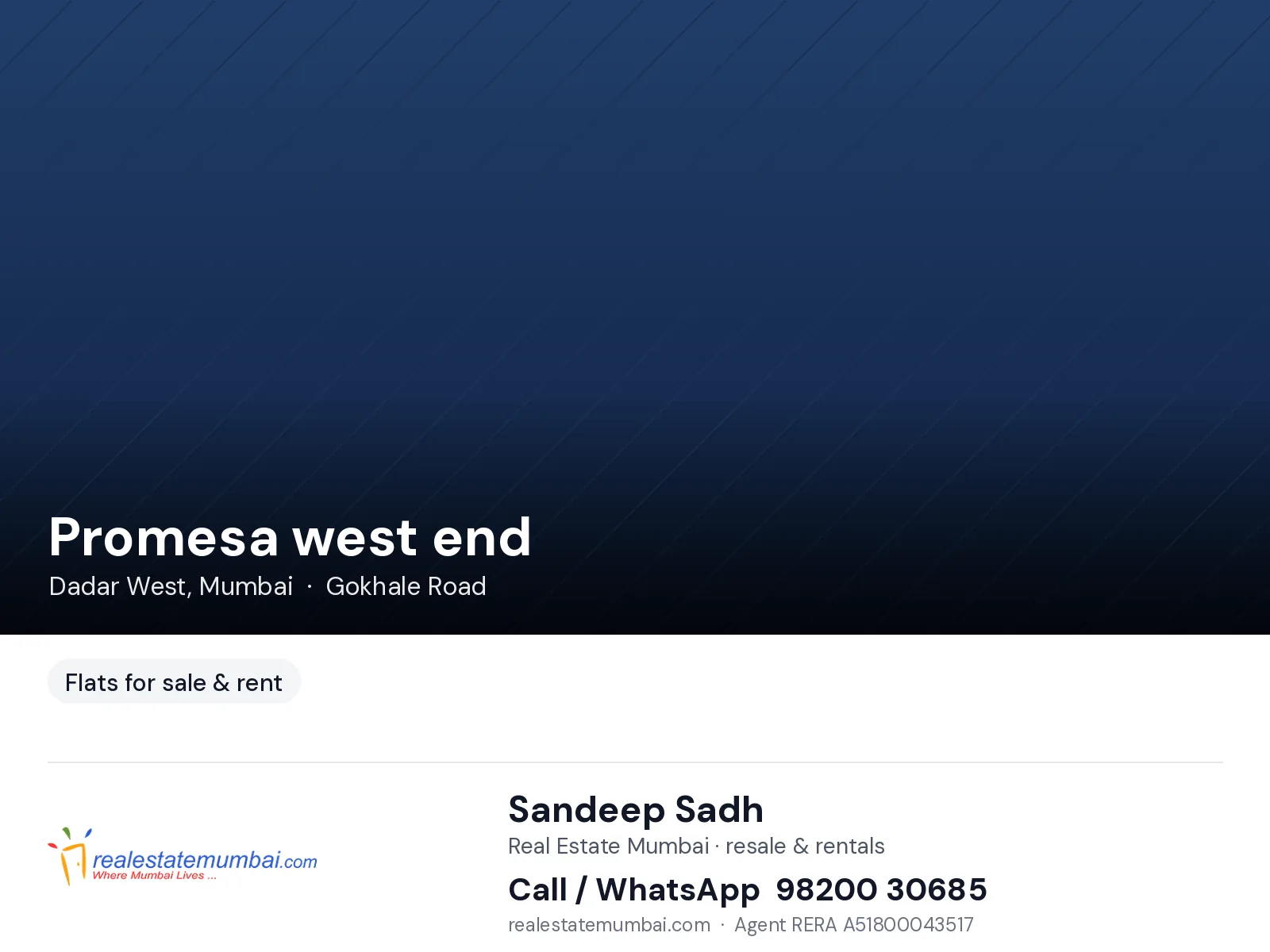Promesa west end, Dadar West
