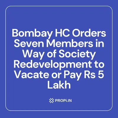 Bombay HC tells seven Andheri society members to vacate or pay ₹5 lakh