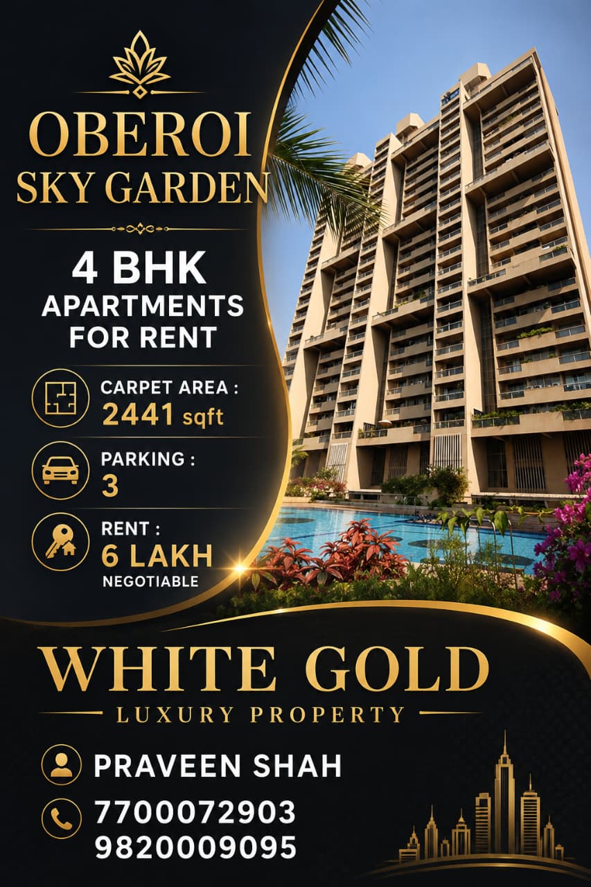 4 BHK Semi-Furnished in Oberoi Sky Garden , Andheri West